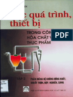 Cac Qua Trinh Thiet Bi Trong Cong Nghe Hoa Chat Va Thuc Pham (Tap 2) - GS - Tskh. Nguyen Bin
