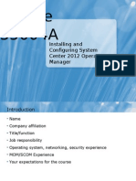 Course 55004A: Installing and Configuring System Center 2012 Operations Manager