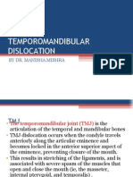 Temporomandibular Dislocation: by Dr. Manisha Mishra