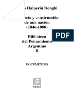 BIBLIOTECA Del Pensamiento Argentino, Proyecto y Construccion de Una Nacion (1846-1880). Tomo II