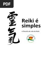 Reiki é Simples a Filosofia de Vida Do Reiki