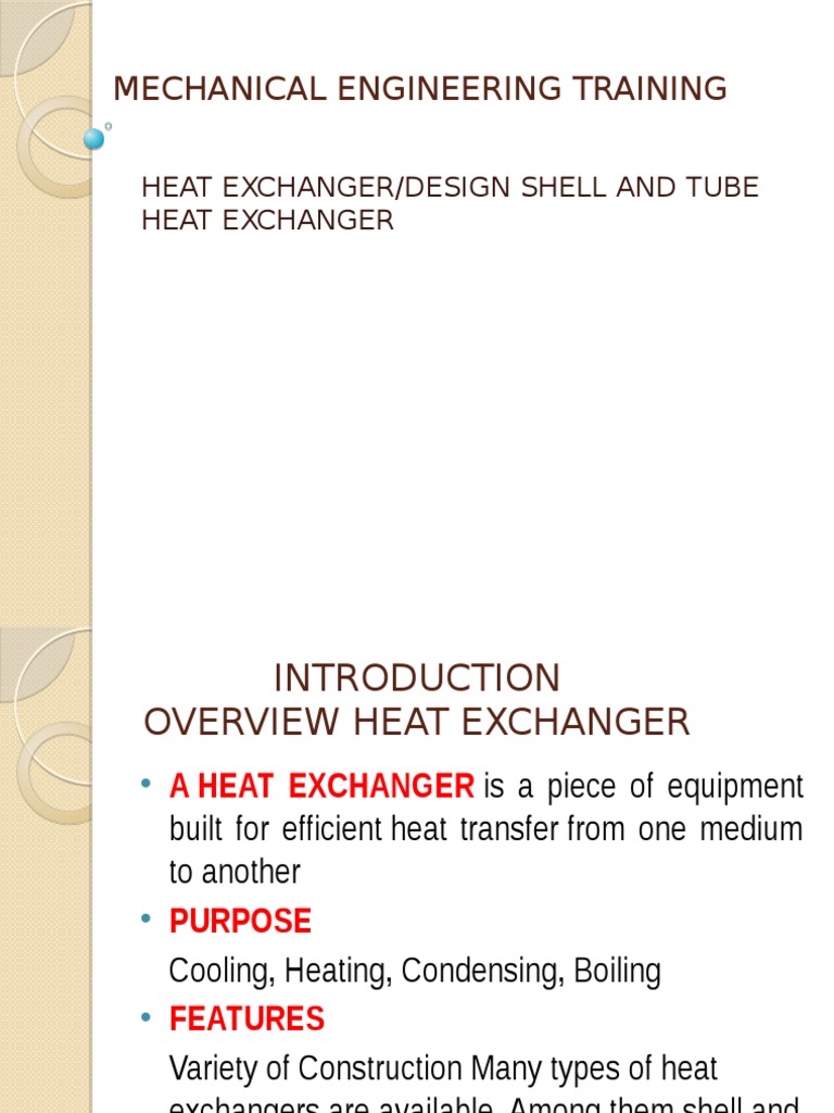 Shell and Tube Heat Exchanger Overview | PDF | Heat Exchanger | Heat ...