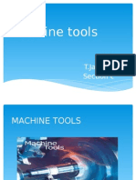 Machine Tools: By: T.Jahnavi Section C