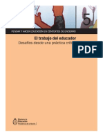 El Trabajo Del Educador. Desafíos Desde Una Práctica Crítica