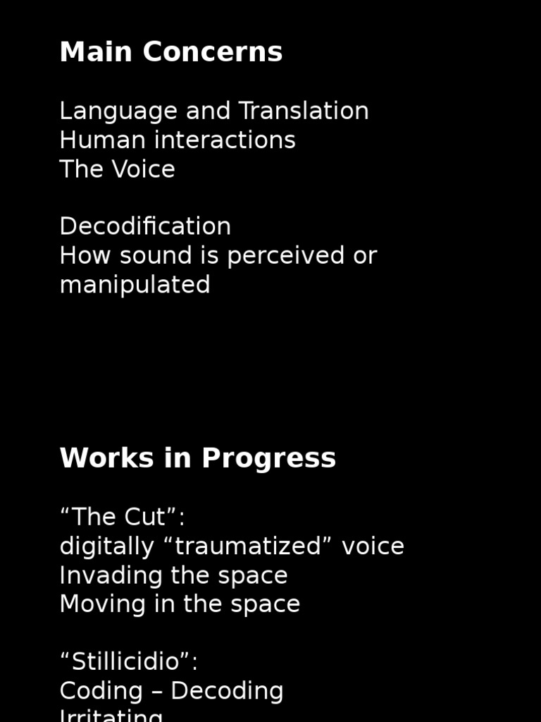 Main Concerns: Language and Translation Human Interactions The Voice ...