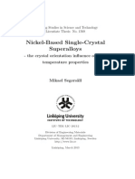 Nickel-Based Single-Crystal Superalloys: - The Crystal Orientation in Uence On High Temperature Properties