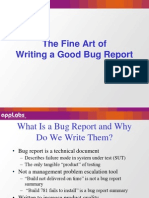 The Fine Art of Writing A Good Bug Report