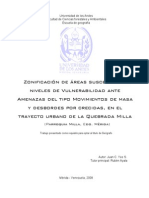 Zonificación de áreas susceptibles y niveles de Vulnerabilidad ante Amenazas del tipo Movimientos de masa y desbordes por crecidas, en el trayecto urbano de la Quebrada Milla