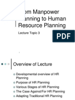 From Manpower Planning To Human Resource Planning