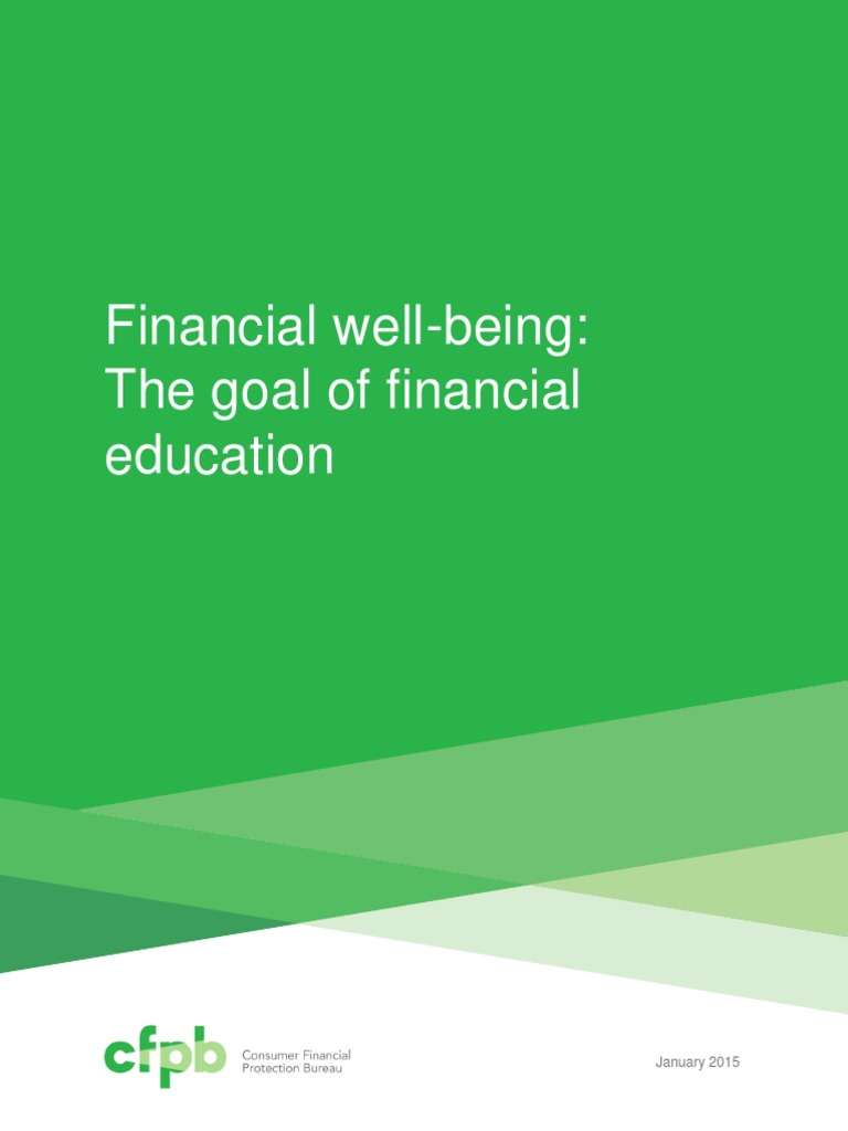 CFPB Report Financial-Well-Being | PDF | Financial Literacy | Well Being