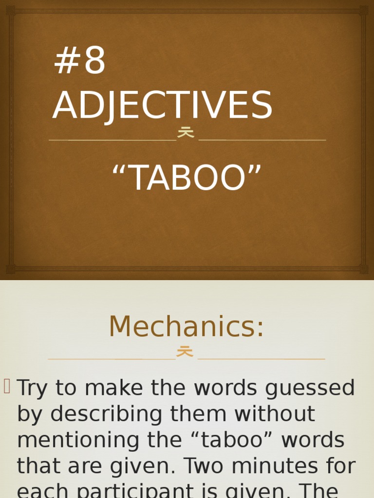8 Adjectives (Taboo) | PDF | Games & Activities | Home & Garden