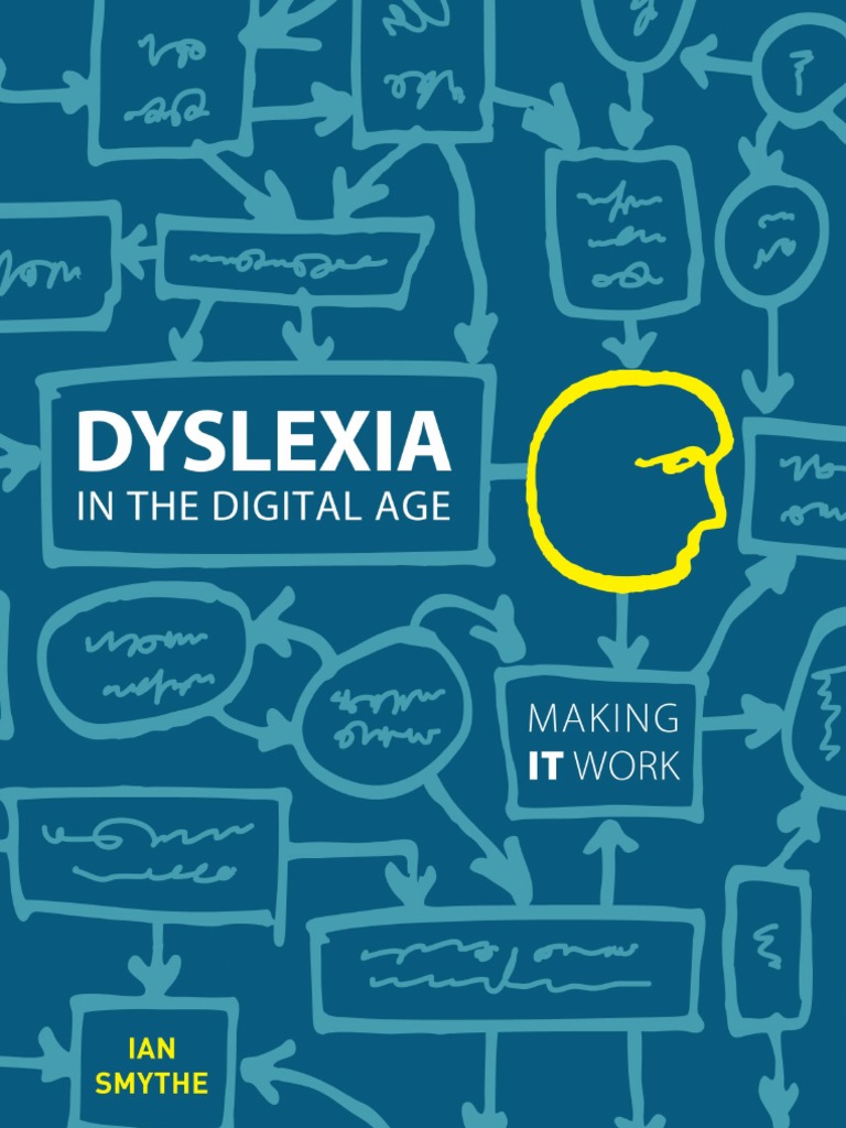 Dyslexia in The Digital Age | PDF | Dyslexia | Reading (Process)