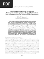 Focus On Form Through Interaction Enhancement:integrating Formal Instruction Into A Communicative Task in EFL Classrooms