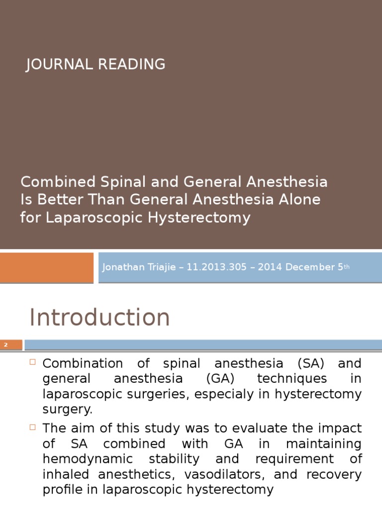 Journal Spinal and General Anesthesia Is Better Than