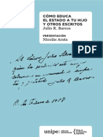 Cómo Educa El Estado a Tu Hijo y Otros Escritos. Julio R. Barcos. UNIPE