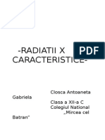 Radiatii x Caracteristice