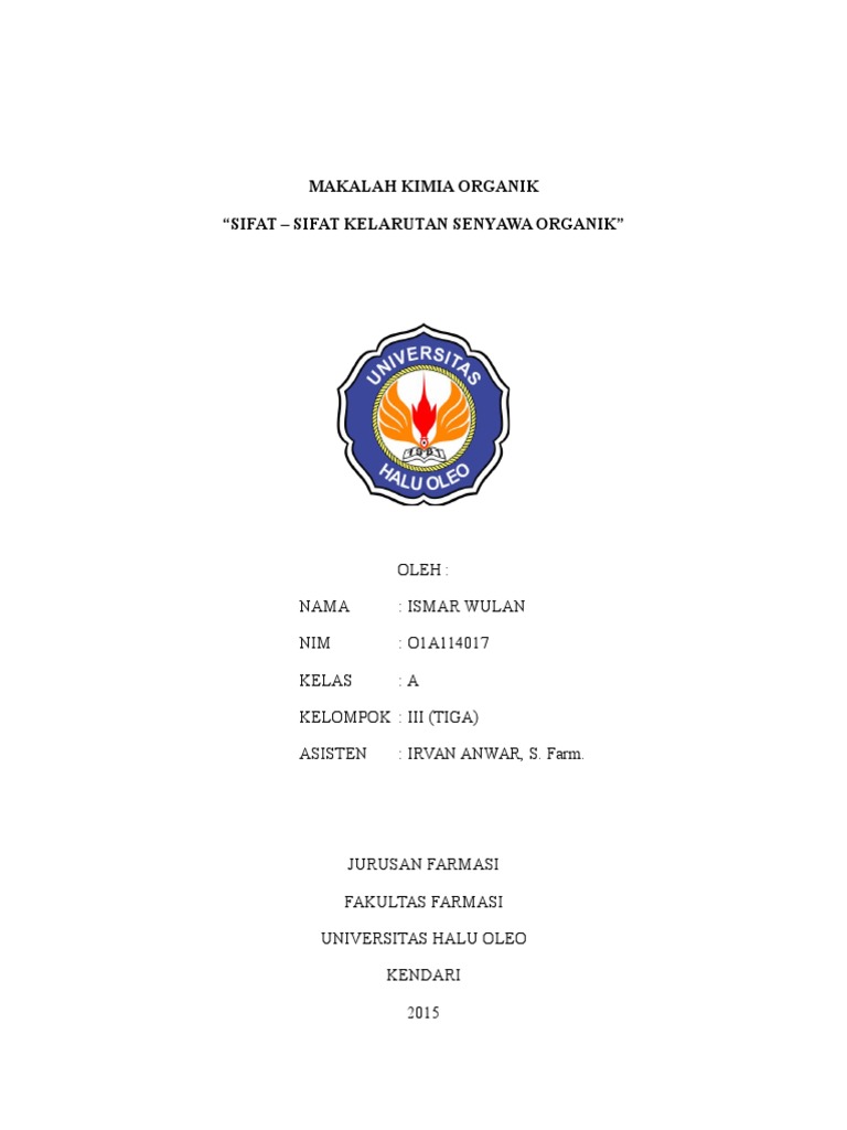 MAKALAH KIMIA ORGANIK Sifat sifat Kelarutan Senyawa Organik   MAKALAH KIMIA ORGANIK Sifat sifat Kelarutan Senyawa Organik