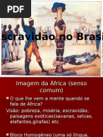 Escravidão No Brasil