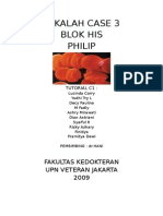 Makalah Case 3 Blok His Philip: Fakultas Kedokteran Upn Veteran Jakarta 2009
