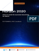 Horizon202Horizon 2020 Is Good - But It Could Be Better - How To Avoid Its Success Becoming Its Failure