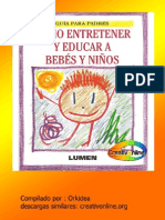 Cómo Entretener y Educar a Bebés y Niños