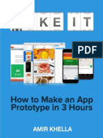 Fake It Make It - How to Make an App Prototype in 3 hours