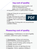 Measuring Cost of Quality: Like All Things There Is A Price To Pay For Quality. Total
