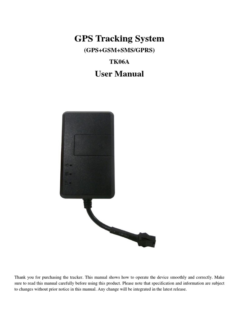 TK06A GPS Tracker User Manual General Packet Radio Service Mobile