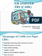 Computer Assisted Data Entry (Cade) : Presentation by - Kinjal Trivedi Toral Dedhia