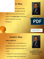   Emad A Zikry Chief Executive Officer at Vanderbilt Avenue Asset Management, LLC.