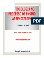 A Metodologia no Processo de ensino aprendizagem - Vilson.pdf