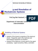 Modelling and Simulation of Mechatronic Systems