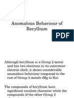 Anomalous Behaviour of Beryllium