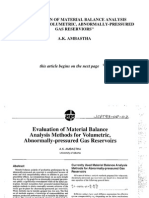 "Evaluation of Material Balance Analysis Methods For Volumetric, Abnormally-Pressured Gas Reserviors" A.K. Ambastha