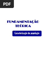 FUNDAMENTAÇÃO TEÓRICA Caracterização Da População Portuguesa