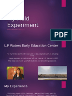 My Field Experiment