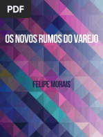 eBook Os Novos Rumos Do Varejo Felipe Morais