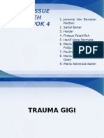 Trauma Gigi