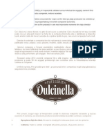 Secretul Succesului DULCINELLA Îl Reprezintă Calitatea Lucrului Efectuat de Angajaţi