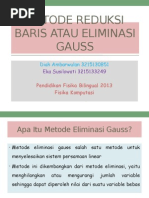 Download Metode Eliminasi Gauss by rahmadiniii SN264938028 doc pdf