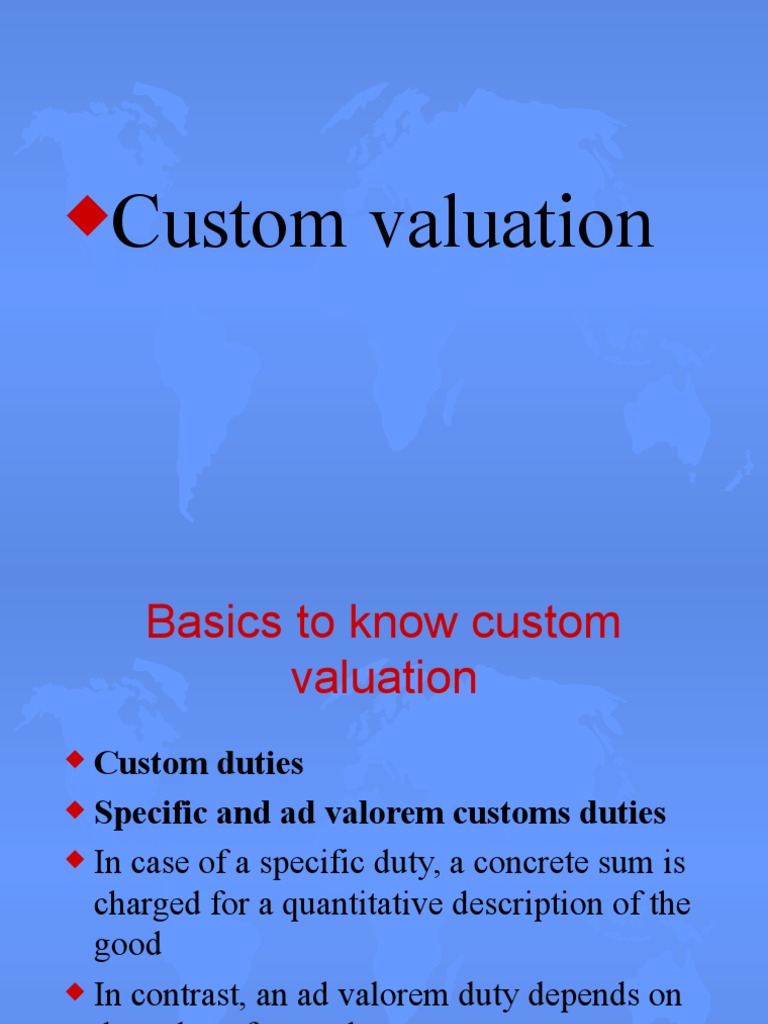 A Comprehensive Guide to Customs Valuation: Methods, Procedures ...