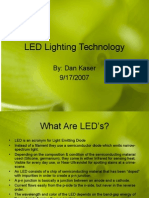 LED Lighting Technology: By: Dan Kaser 9/17/2007