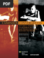 Caminhos Convergentes Desigualdades Raciais