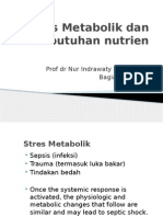 Stress Metabolik Dan Kebutuhan Nutrien (Implementasi Program Realimentasi)