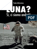 Luna? Sì, Ci Siamo Andati! Paolo Attivissimo