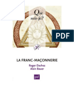 La Franc-maçonnerie (Que Sais-je. 2013) a. Bauer, R. Dachez