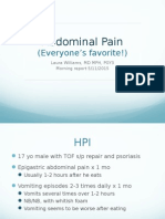 Abdominal Pain: (Everyone's Favorite!)