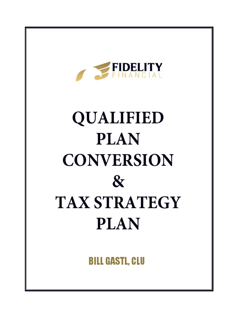 2015 Qualified Plan Conversion & Tax Strategy Plan | PDF | Individual ...