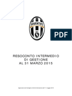 Juventus FC, Situazione Trimestrale al 31.03.2015