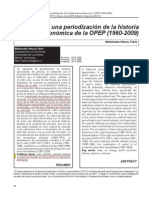  Hacia una periodización de la historia económica de la OPEP (1960-2009)  Actualidad Contable FACES Año 12 Nº 18, Enero-Junio 2009. Mérida. Venezuela (54-72
